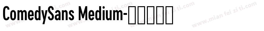 ComedySans Medium字体转换